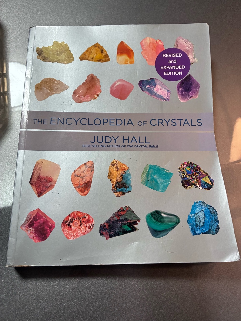The Encyclopedia of Crystals by Judy Hall Revised Expanded Edition Paperback